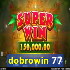 dobrowin 77